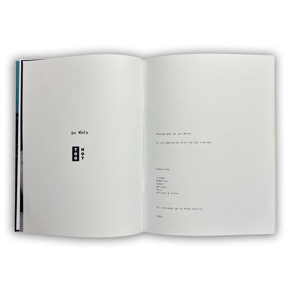 FEAR NOT - TOO HOT X Jos White Photo Zine
