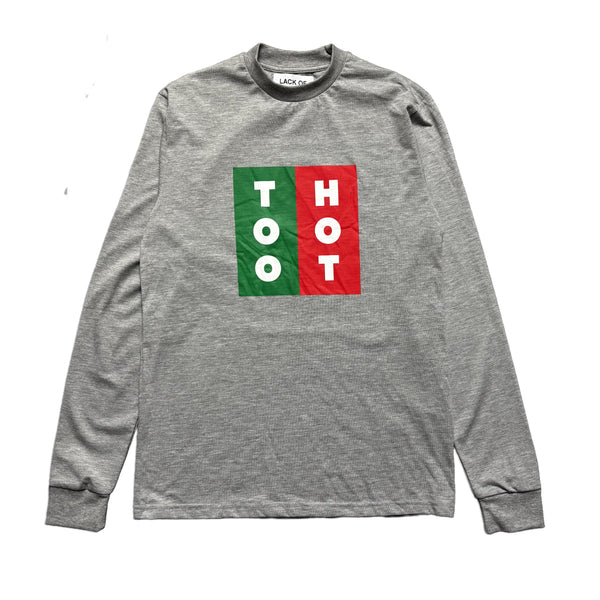 TOO HOT X Lack of Guidance Grey Long Sleeve T-Shirt